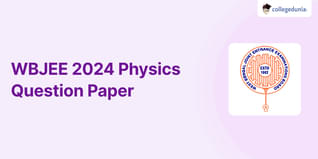 WBJEE 2024 Physics Question Paper (Available)- Download Solution pdf with Answer Key